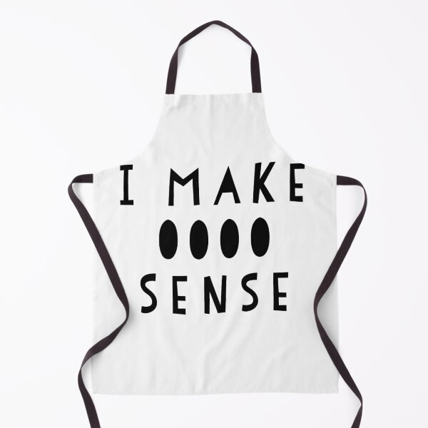Item preview, I make 0000 Sense  designed and sold by Dipalo.