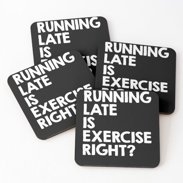 Item preview, Running Late Is Exercise Right? designed and sold by clickmostro.
