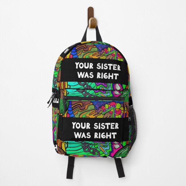 Item preview, your sister was right designed and sold by sarina G.