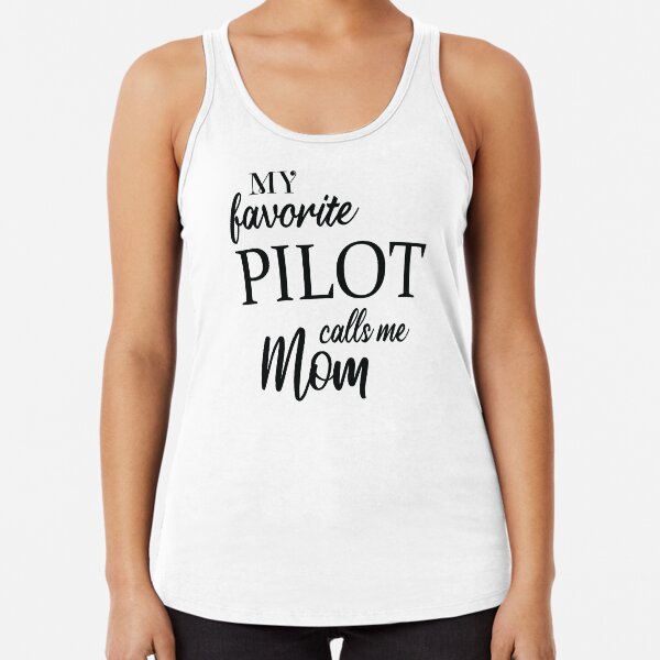 Item preview, My Favorite Pilot Calls Me Mom designed and sold by woodesigner.