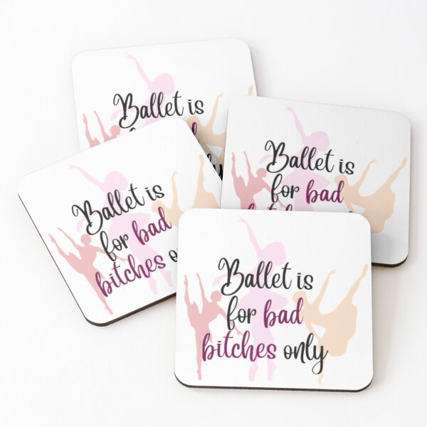 Item preview, Ballet is for bad bitches only designed and sold by theamalia.