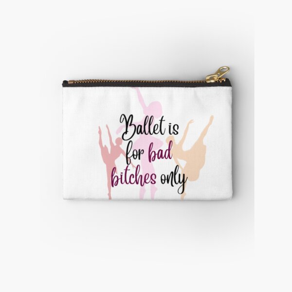 Item preview, Ballet is for bad bitches only designed and sold by theamalia.