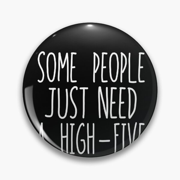 Item preview, Some People Just Need A High Five In The Face With A Chair   designed and sold by clickmostro.