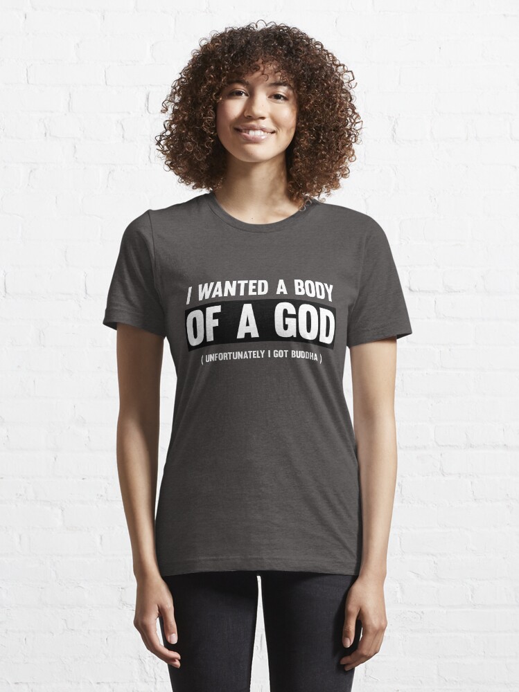 Funny Text Workout Buddha Joke Cool Gym T Shirts Essential T Shirt for Sale by Sago Design Redbubble