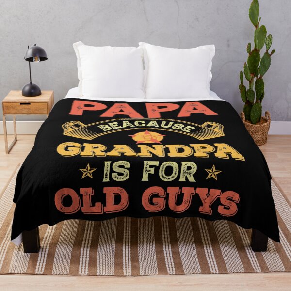 Item preview, Papa because grandpa is for old guys designed and sold by Zexten.