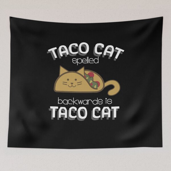 Item preview, TAco Cat Spelled Backwards is Taco Cat designed and sold by clickmostro.