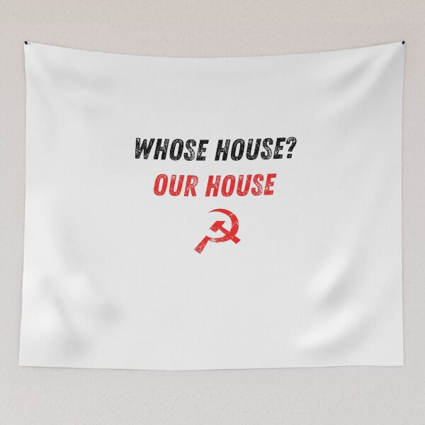 Item preview, Whose House? Our House  (black text) | Communist Collectivist designed and sold by StickerPolitics.
