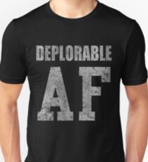 Deplorable AF Funny Shirt Unisex T-Shirt