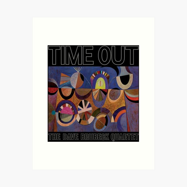 Dave Brubeck Quartet Time out Art Print