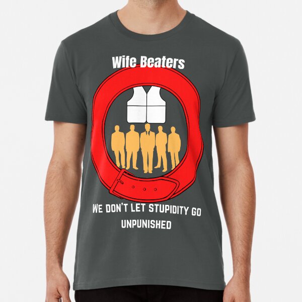 Wife Beaters TShirts Redbubble