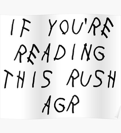 If Youre Reading This Its Too Late: Posters | Redbubble