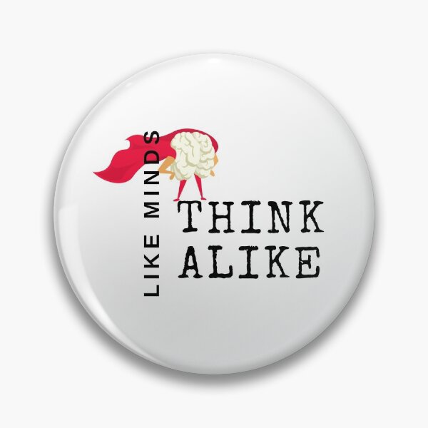 Item preview, Like Minds Think Alike designed and sold by besttwlife.