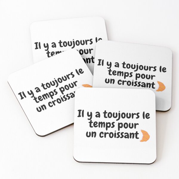 Item preview, Il y a toujours le temps pour un croissant designed and sold by Aspiringfrench.
