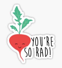 You're So Rad - Radish Sticker