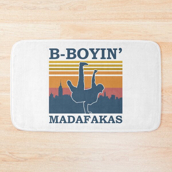 Item preview, B-Boyin' Madafakas designed and sold by Tee4Daily.