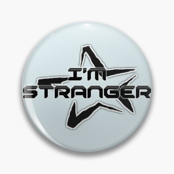 Item preview, I am stranger quote  designed and sold by THE OTAKU SHOP.