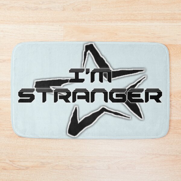 Item preview, I am stranger quote  designed and sold by THE OTAKU SHOP.
