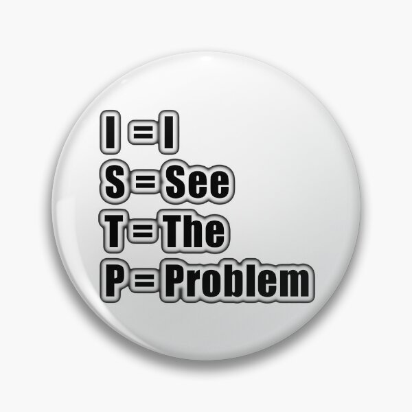 Item preview, ISTP I See the Problem designed and sold by ojdart.