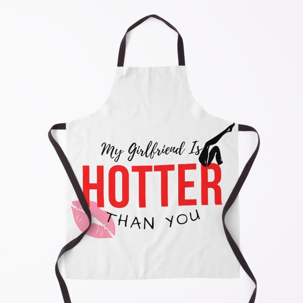 Item preview, My Girlfriend Is Hotter Than You designed and sold by besttwlife.