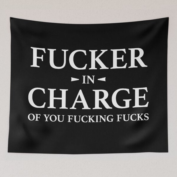 Item preview, Fucker In Charge Boss CEO Manager designed and sold by ClickForMore.