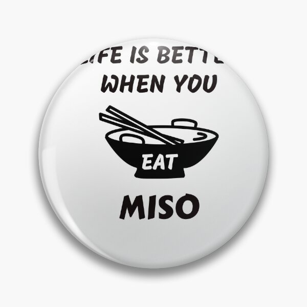 Artikelvorschau, Das Leben ist besser, wenn Sie Miso essen - japanisches Street Food entworfen und verkauft von medbdj.