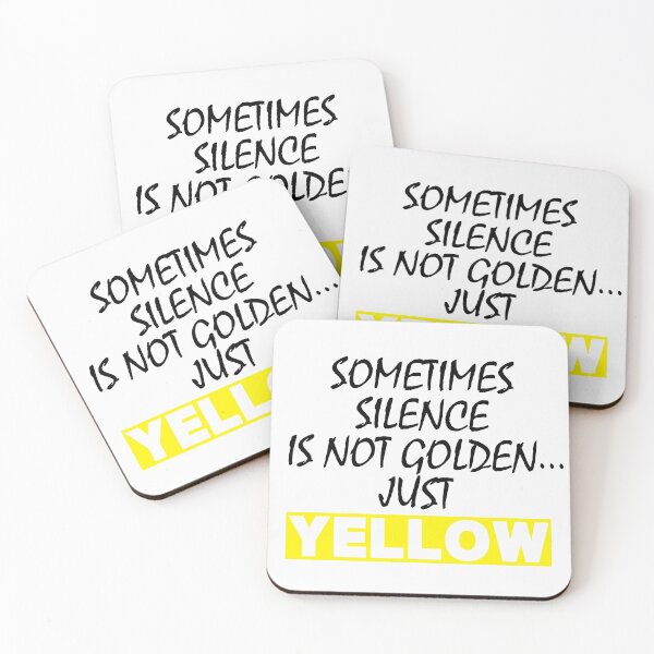 Item preview, sometimes silence is not golden just yellow designed and sold by YACINE-MALIKI.