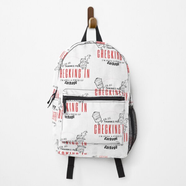 Item preview, Oh Hi Thanks For Checking In Im Still A Piece Of Garbage designed and sold by besttwlife.