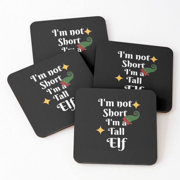 Item preview, I'm not short I'm a tall elf designed and sold by Hoffman-Design.