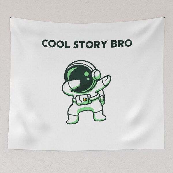 Item preview, Cool Story Space Bro designed and sold by alfa-rouk.