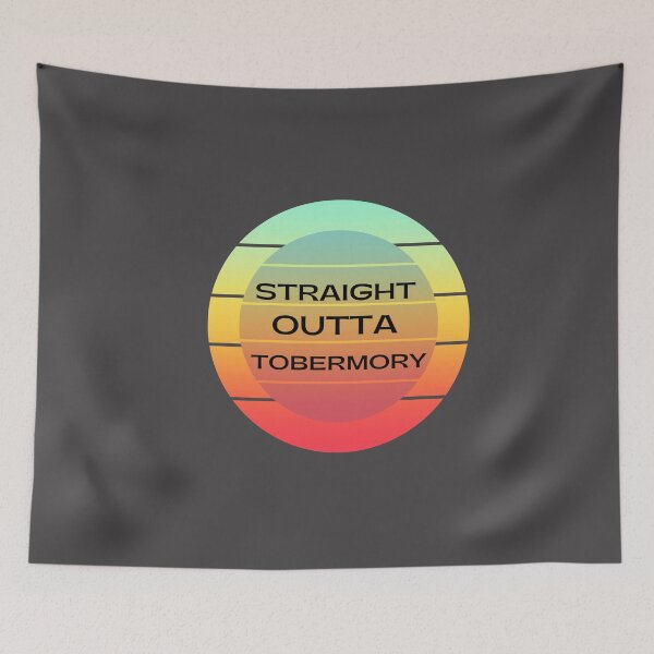 Item preview, Straight outta Tobermory designed and sold by TheRightHonMP.