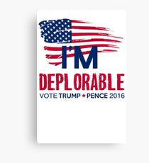 I'm Deplorable Canvas Print