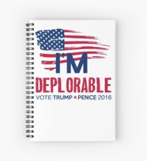 I'm Deplorable Spiral Notebook