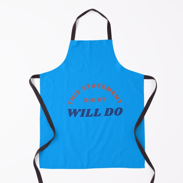 Item preview, This statement shirt will do designed and sold by Jaime-la-mode.