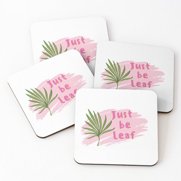 Item preview, Just Be Leaf - Motivational Quotes - Funny designed and sold by josagallery.