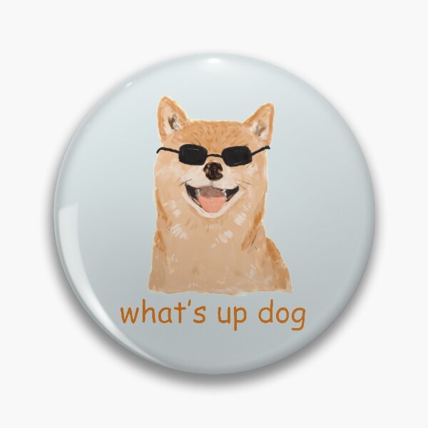 Item preview, what's up dog designed and sold by zmamorije.