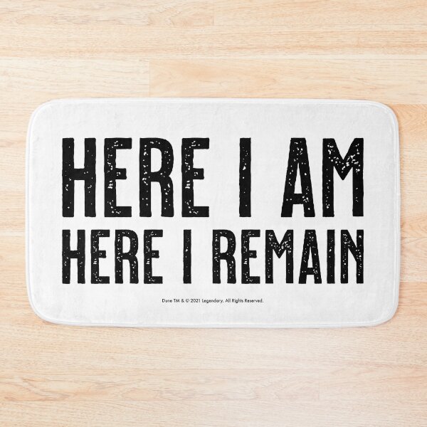 Item preview, Dune movie Here I am Here I remain designed and sold by Eenig.