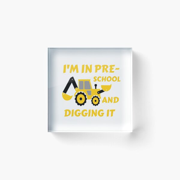 Item preview, Im In Preschool And Digging It designed and sold by Davestre Designs.