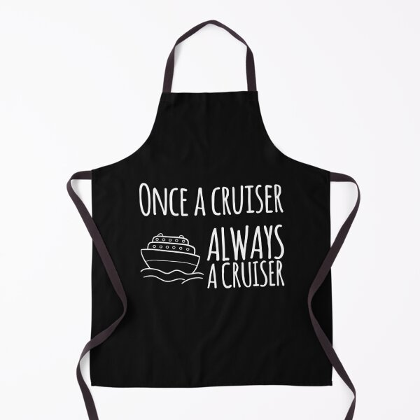 Item preview, Once a cruiser, always a cruiser designed and sold by DylAtho8.