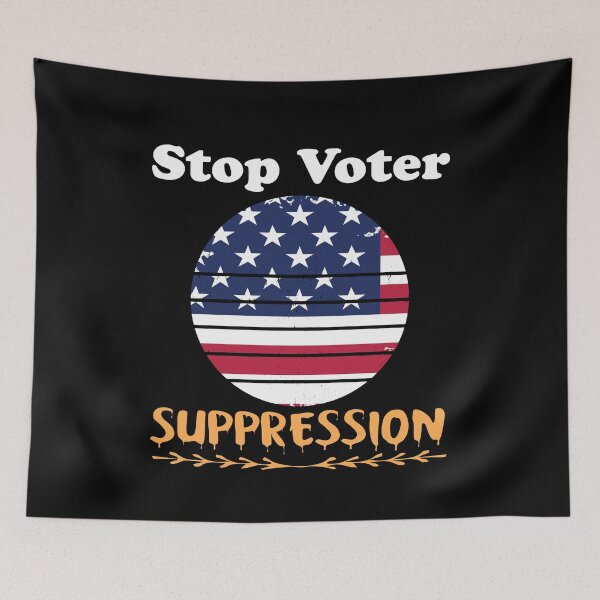 Item preview, Stop voter Suppression  designed and sold by Yonshop.