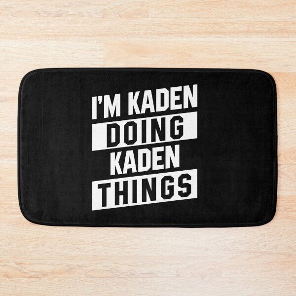 Item preview, I'm Kaden Doing Kaden Things - Funny First Name designed and sold by DiogoCalheiros.