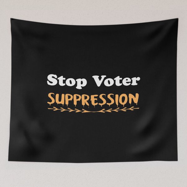 Item preview, Stop voter Suppression  designed and sold by Yonshop.