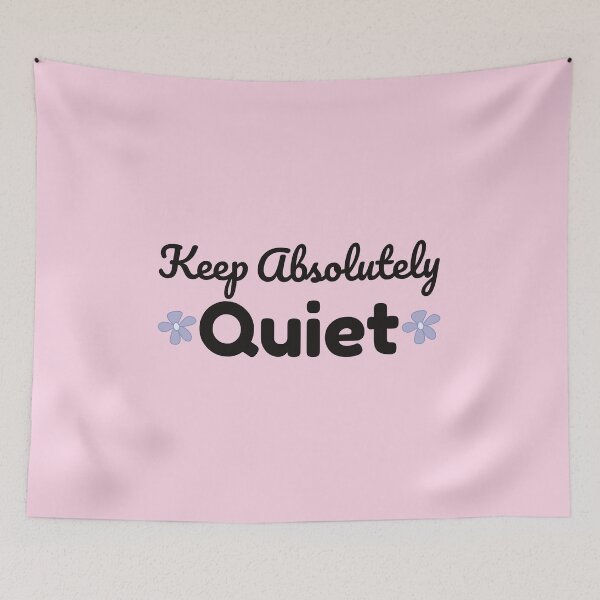 Item preview, Keep absolutely Quiet designed and sold by Innet.