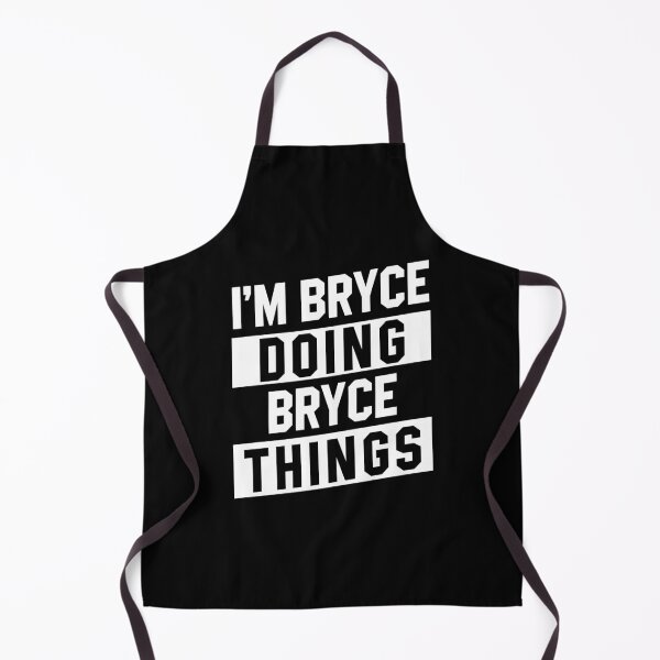 Item preview, I'm Bryce Doing Bryce Things - Funny First Name designed and sold by DiogoCalheiros.