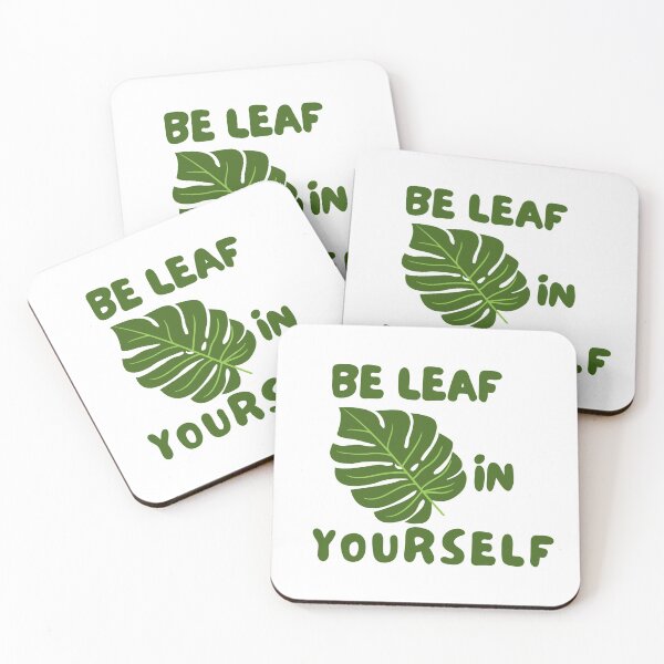 Item preview, Be Leaf In Yourself - Green Monstera Leaf -  Motivational Quotes - Funny designed and sold by josagallery.