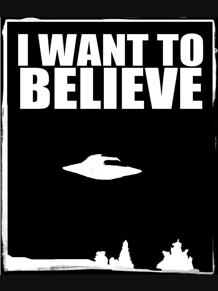 i want to believe x files shirt