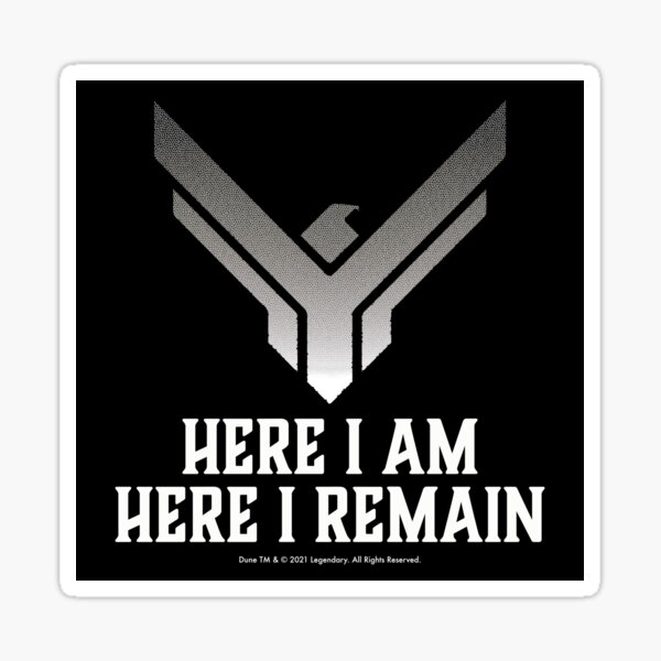 Item preview, Dune movie Atreides here I am, here I remain designed and sold by Eenig.