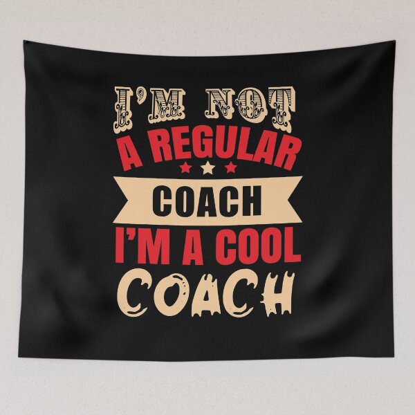 Item preview, I'm Not A Regular Coach, I'm A Cool Coach (Dark) designed and sold by the-krisney-way.