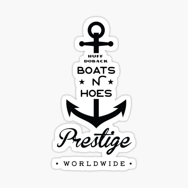 Boats 'N Hoes Sticker