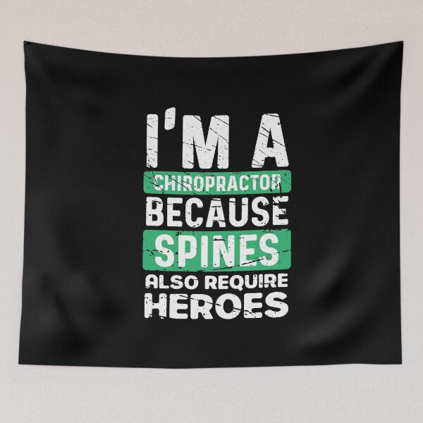 Item preview,  I'm a chiropractor because spines also require heroes funny gift for man and woman  designed and sold by patroart.