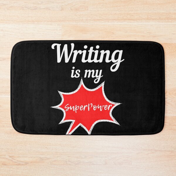 Item preview, Writing is my superpower designed and sold by Oreo2020 Creations.